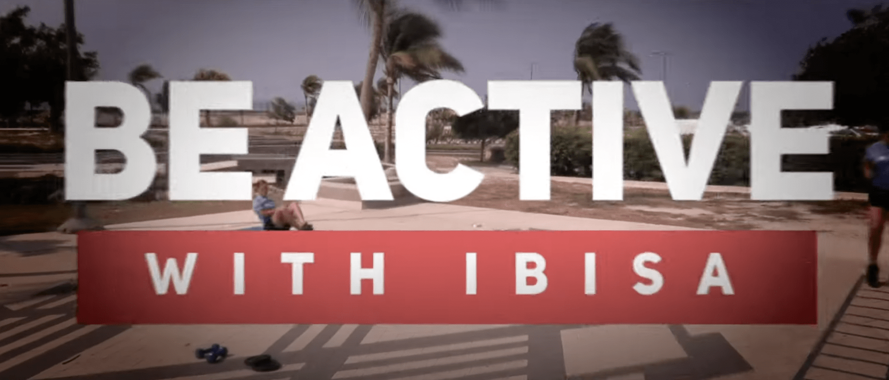 BE ACTIVE WITH IBISA (EP. 5): BOM-MEN cooling down WORKOUT